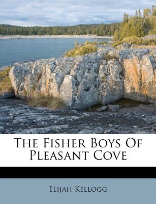 The Fisher Boys of Pleasant Cove