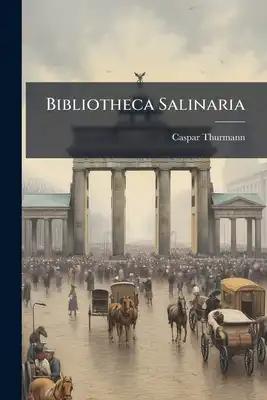 Bibliotheca Salinaria