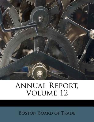 Annual Report, Volume 12