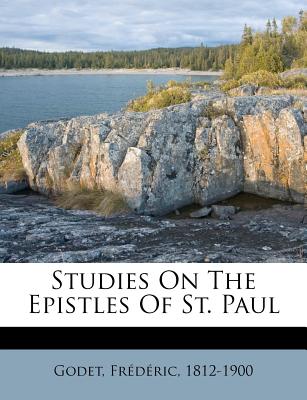 Studies on the Epistles of St. Paul
