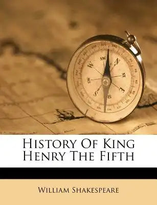 History of King Henry the Fifth
