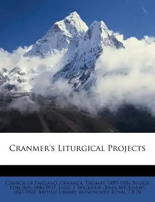 Cranmer's Liturgical Projects
