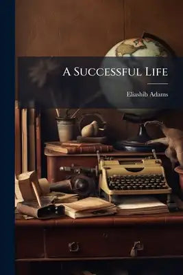 A Successful Life