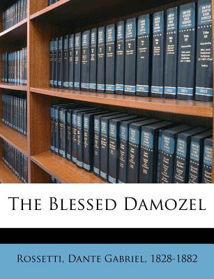 The Blessed Damozel