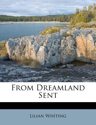From Dreamland Sent