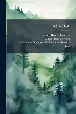 Alaska: History, Geography, Resources