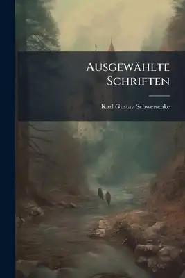 Ausgewählte Schriften: Dt. U. Lat