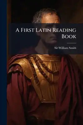 A First Latin Reading Book