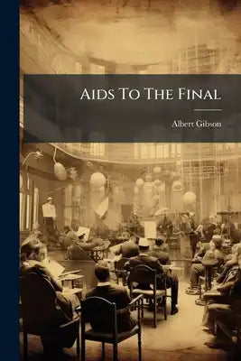 Aids To The Final