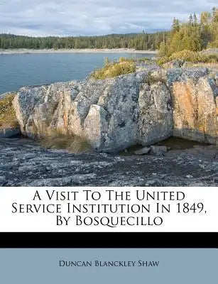 A Visit to the United Service Institution in 1849, by Bosquecillo