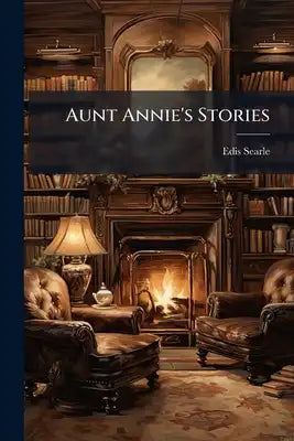 Aunt Annie's Stories