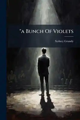 "a Bunch Of Violets