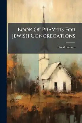 Book Of Prayers For Jewish Congregations