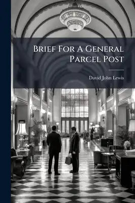 Brief For A General Parcel Post