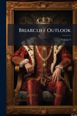 Briarcliff Outlook; Volume 3