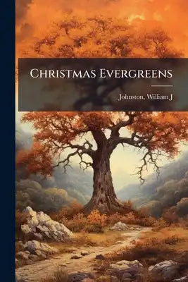 Christmas Evergreens