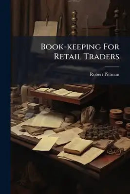 Book-keeping For Retail Traders