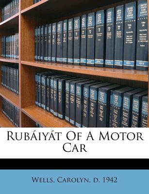 Rubáiyát of a Motor Car