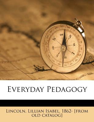 Everyday Pedagogy