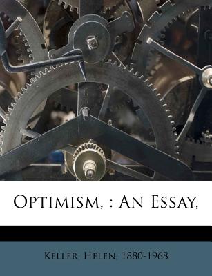 Optimism,: An Essay,