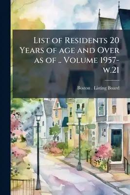 List of Residents 20 Years of age and Over as of .. Volume 1957- w.21
