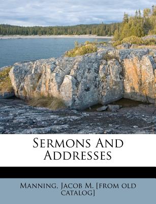 Sermons and Addresses