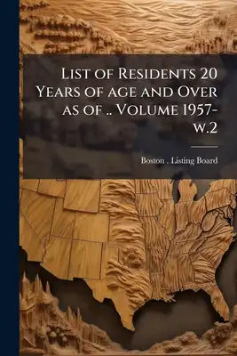 List of Residents 20 Years of age and Over as of .. Volume 1957- w.2