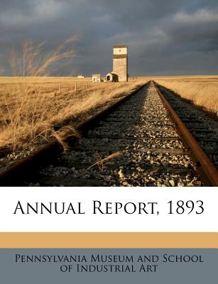 Annual Report, 1893