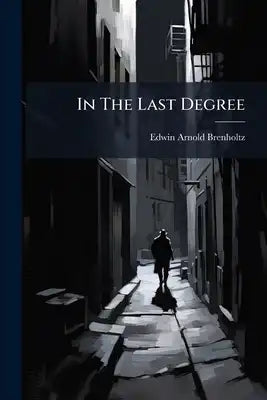 In The Last Degree