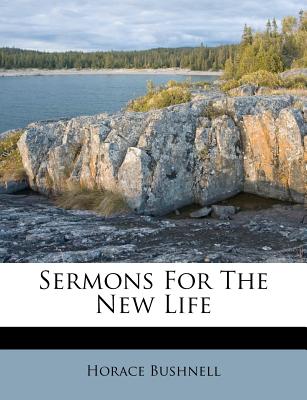 Sermons for the New Life