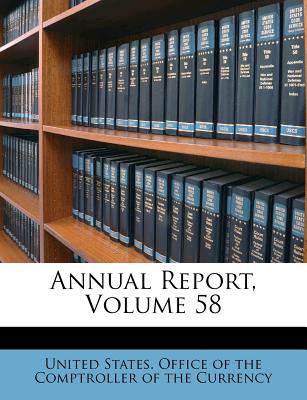 Annual Report, Volume 58