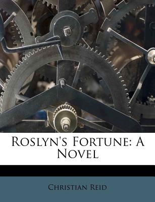 Roslyn's Fortune