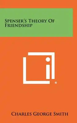 Spenser's Theory of Friendship