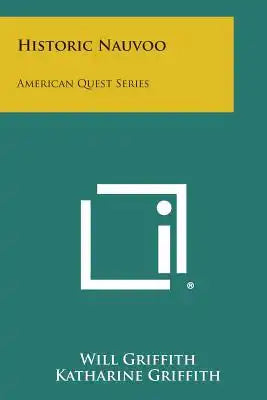 Historic Nauvoo: American Quest Series