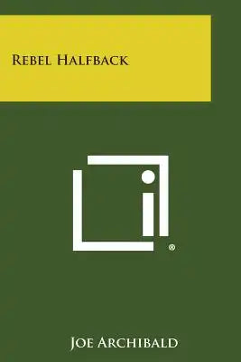Rebel Halfback