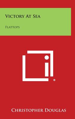 Victory At Sea: Flattops