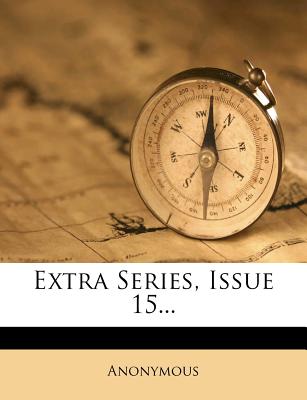 Extra Series, Issue 15...