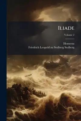 Iliade; Volume 2