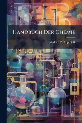 Handbuch Der Chemie