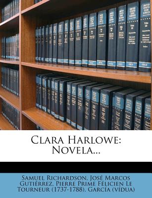 Clara Harlowe: Novela...