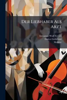 Der Liebhaber Als Arzt