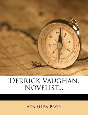 Derrick Vaughan, Novelist...