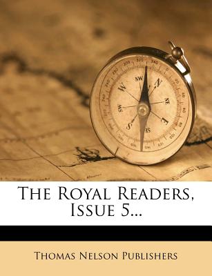 The Royal Readers, Issue 5...