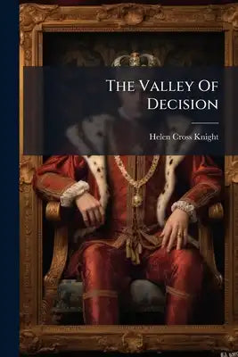 The Valley Of Decision