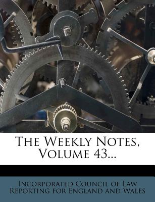 The Weekly Notes, Volume 43...