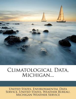 Climatological Data, Michigan...