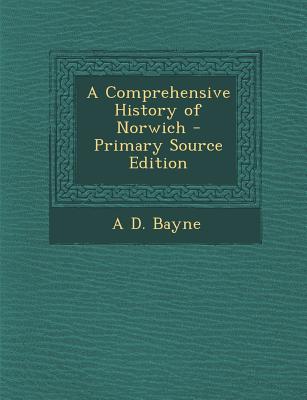 A Comprehensive History of Norwich
