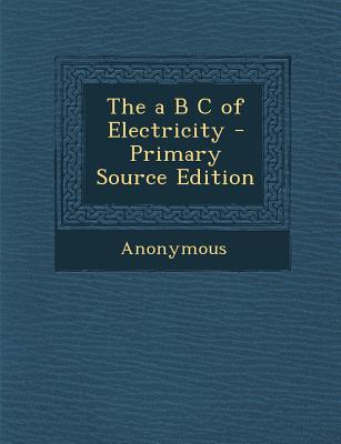 A B C of Electricity