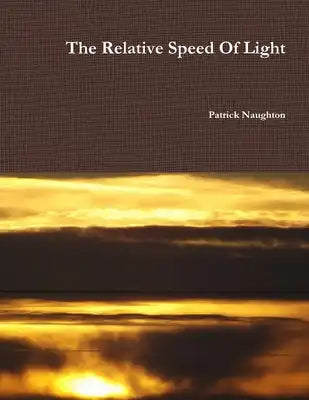 The Relative Speed Of Light