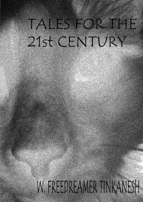 Tales for the 21st Century